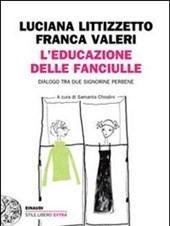 L" Educazione Delle Fanciulle<br>Dialogo Tra Due Signorine Perbene