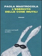 L" Esercito Delle Cose Inutili