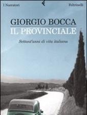 Il Provinciale<br>Settant"anni Di Vita Italiana