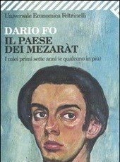 Il Paese Dei Mezaràt<br>I Miei Primi Sette Anni (e Qualcuno In Più)