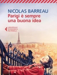 Parigi è Sempre Una Buona Idea