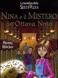 Nina E Il Mistero Dell"ottava Nota