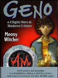 Geno E Il Sigillo Nero Di Madame Crikken