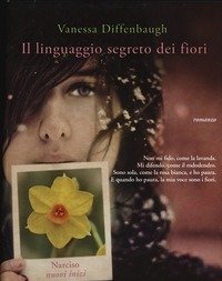 Il Linguaggio Segreto Dei Fiori