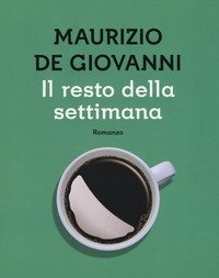 Il Resto Della Settimana