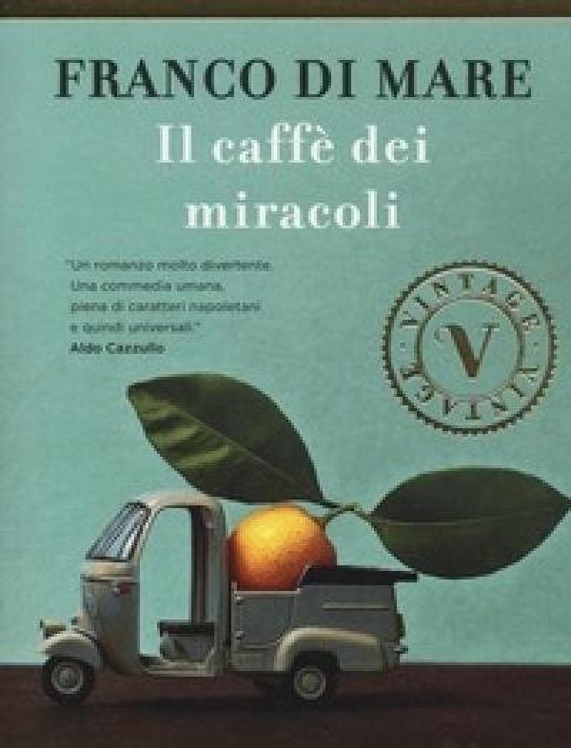 Il Caffè Dei Miracoli