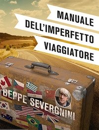 Manuale Dell"imperfetto Viaggiatore