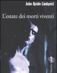 L" Estate Dei Morti Viventi