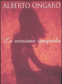 La Versione Spagnola