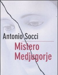 Mistero Medjugorje