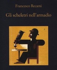 Gli Scheletri Nell"armadio