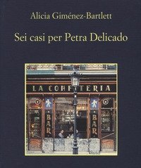 Sei Casi Per Petra Delicado