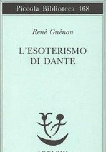 L" Esoterismo Di Dante