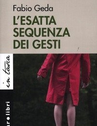 L" Esatta Sequenza Dei Gesti