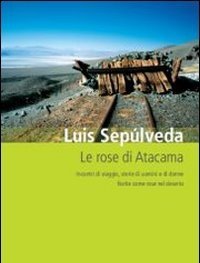 Le Rose Di Atacama