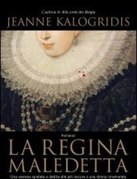 La Regina Maledetta