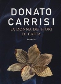 La Donna Dei Fiori Di Carta