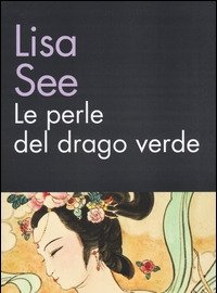 Le Perle Del Drago Verde