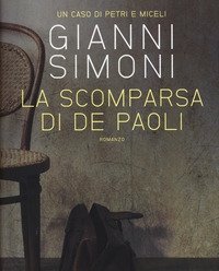 La Scomparsa Di De Paoli<br>Un Caso Di Petri E Miceli