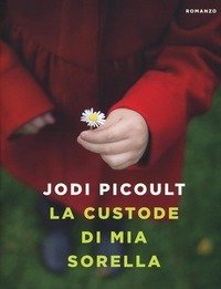 La Custode Di Mia Sorella