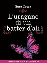 L" Uragano Di Un Batter D"ali