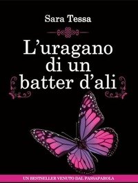 L" Uragano Di Un Batter D"ali