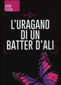 L" Uragano Di Un Batter D"ali