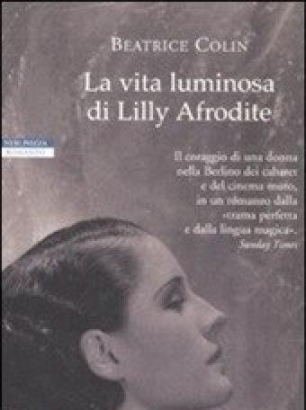 La Vita Luminosa Di Lilly Afrodite