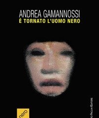 È Tornato L"uomo Nero (il Mostro Di Firenze è Ancora Fra Noi)