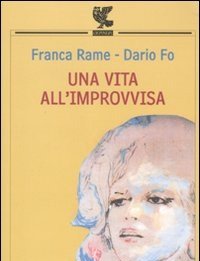 Una Vita All"«improvvisa»