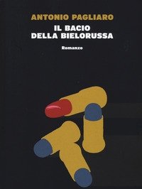 Il Bacio Della Bielorussa