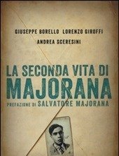 La Seconda Vita Di Majorana