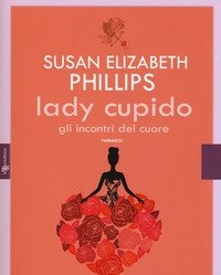 Lady Cupido<br>Gli Incontri Del Cuore