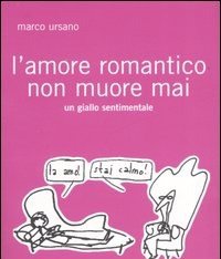 L" Amore Romantico Non Muore Mai