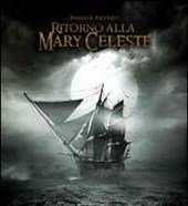 Ritorno Alla Mary Celeste