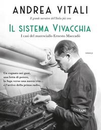 Il Sistema Vivacchia<br>I Casi Del Maresciallo Ernesto Maccadò<br>Copia Autografata