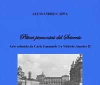 Pittori Piemontesi Del Seicento<br>Arte Sabauda Da Carlo Emanuele I A Vittorio Amedeo II