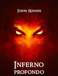 Inferno Profondo<br>La Giusta Follia