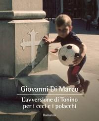 Lavversione Di Tonino Per I Ceci E I Polacchi