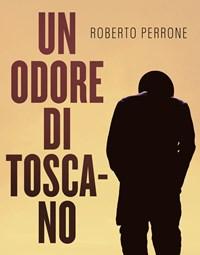 Un Odore Di Toscano