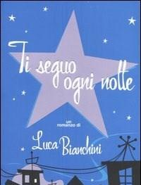 Ti Seguo Ogni Notte