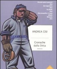 Cronache Dalla Ditta