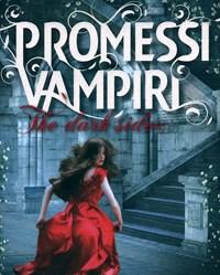 Promessi Vampiri<br>The Dark Sides