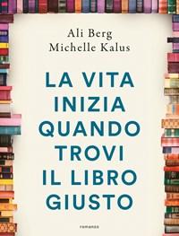 La Vita Inizia Quando Trovi Il Libro Giusto