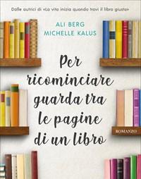 Per Ricominciare Guarda Tra Le Pagine Di Un Libro