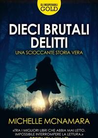 Dieci Brutali Delitti