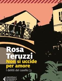Non Si Uccide Per Amore<br>I Delitti Del Casello<br>Vol<br>3
