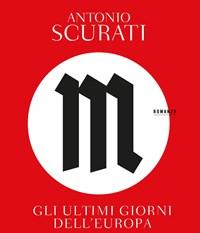 M<br>Gli Ultimi Giorni DellEuropa