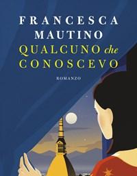 Qualcuno Che Conoscevo