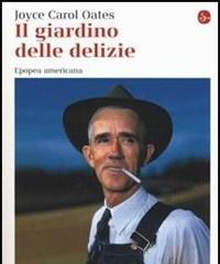Il Giardino Delle Delizie<br>Epopea Americana